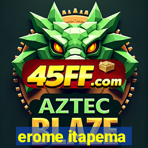erome itapema